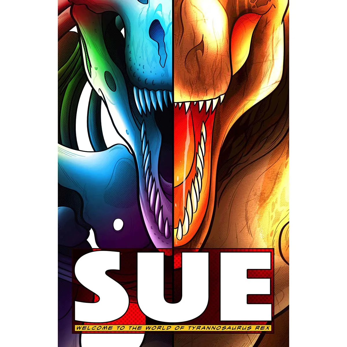 SUE: Welcome to the World of Tyrannosaurus Rex